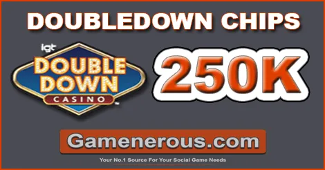 250k doubledown chips