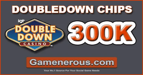 300k doubledown chips